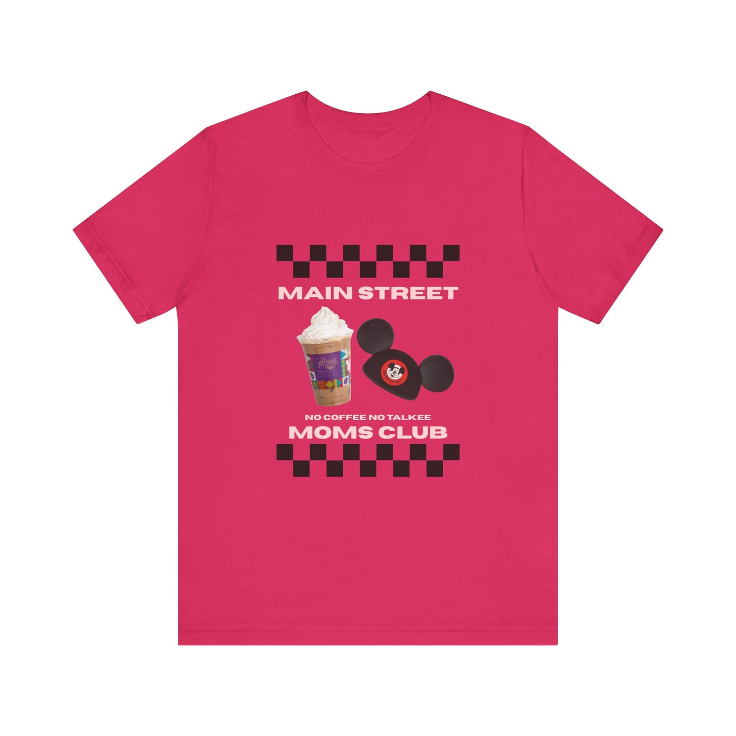 Main Street Moms Club Tee - Cute Unisex Jersey Short Sleeve T-Shirt for Mothers
